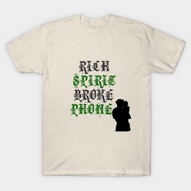 Rich Spirit Broke Phone T-Shirt by The Rap Addicts